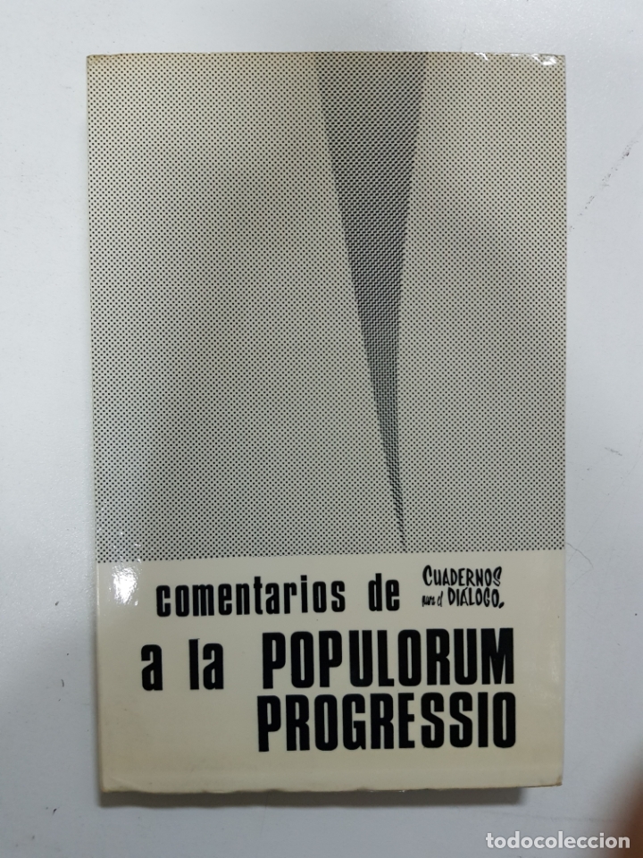 Libros: Comentarios de Cuadernos Para el Dialogo a la Populorum Progressio / Joaquin Ruiz-Gimenez - Foto 1