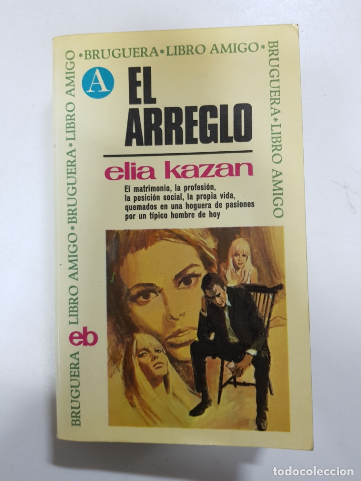 Libros: El arreglo  / Elia Kazan - Foto 1