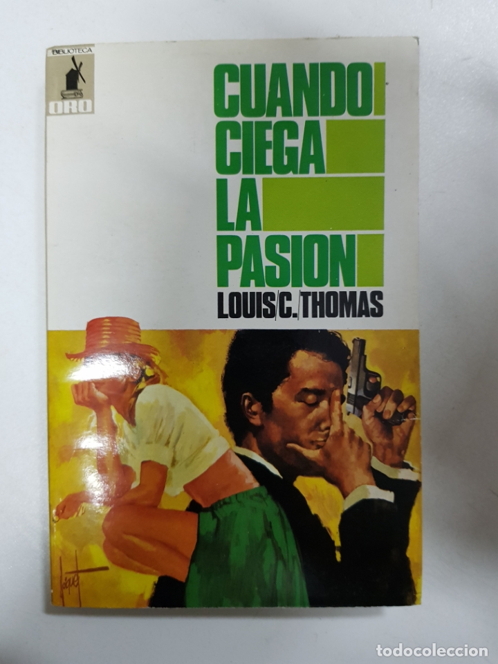 Libros: Cuando ciega la pasi&oacute;n / Louis C. Thomas - Foto 1