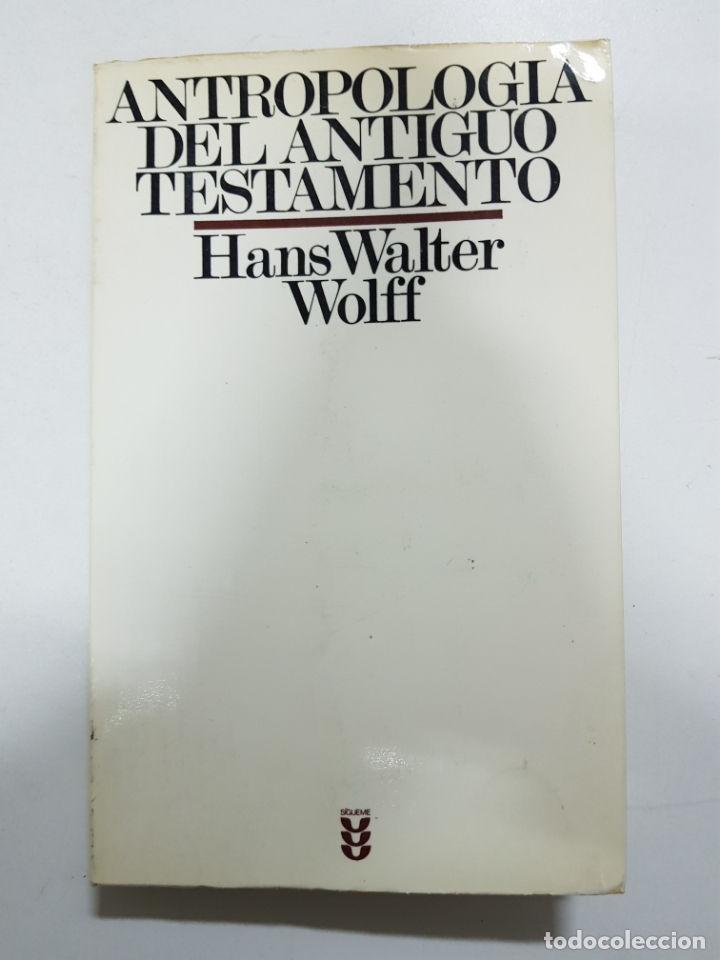 Libros: Antropologia del Antiguo Testamento / Hans Walter Wolff - Foto 1