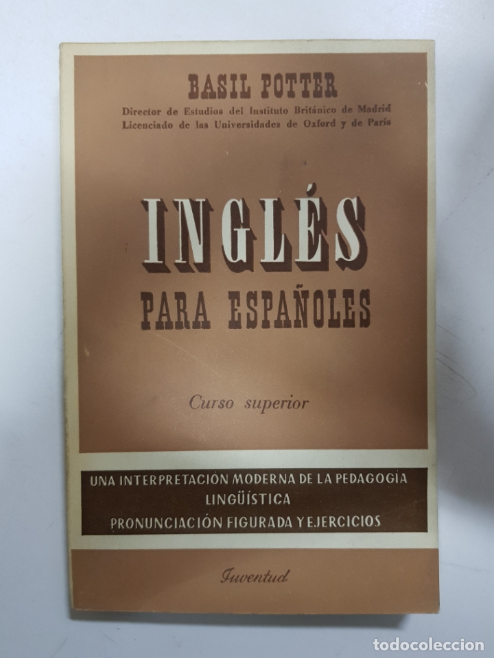 Libros: Ingl&eacute;s para espa&ntilde;oles, curso superior / Basil Potter - Foto 1