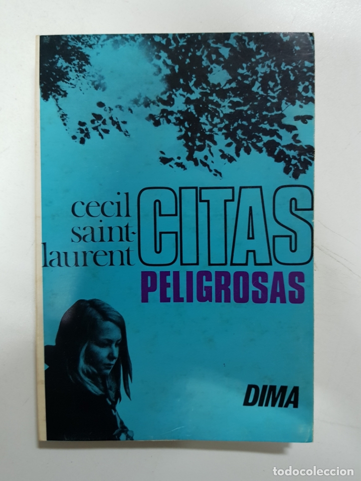 Libros: Citas peligrosas / Cacil Saint-Laurent - Foto 1