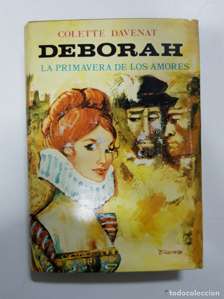 Libros: Deborah, la primavera de los amores  / Colette Davenat - Foto 1