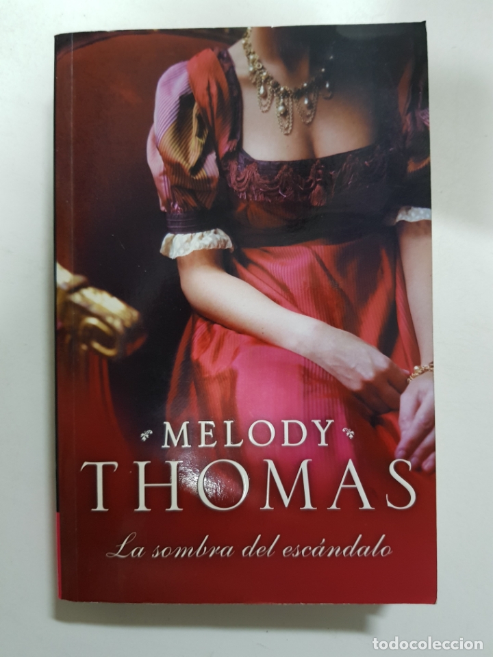 Libros: La sombra del esc&aacute;ndalo  / Melody Thomas - Foto 1