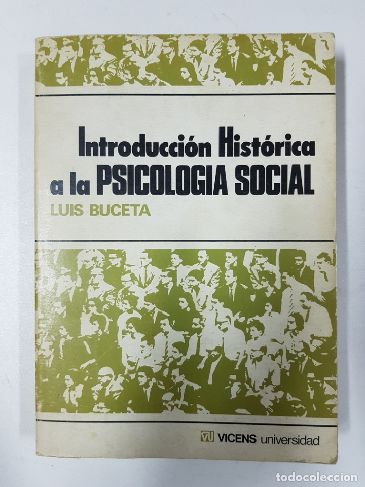 Libros: Introduccio?n histo?rica a la psicologi?a social (Libros Vicens-Universidad. Psicologi?a)  / Luis Bu