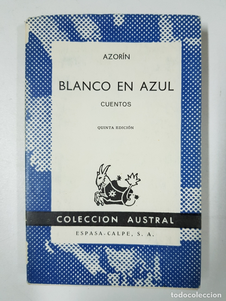 Libros: Blanco en azul, cuentos / Azor&iacute;n - Foto 1