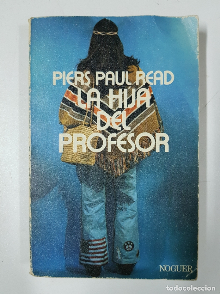 Libros: La hija del profesor / Piers Paul Read - Foto 1