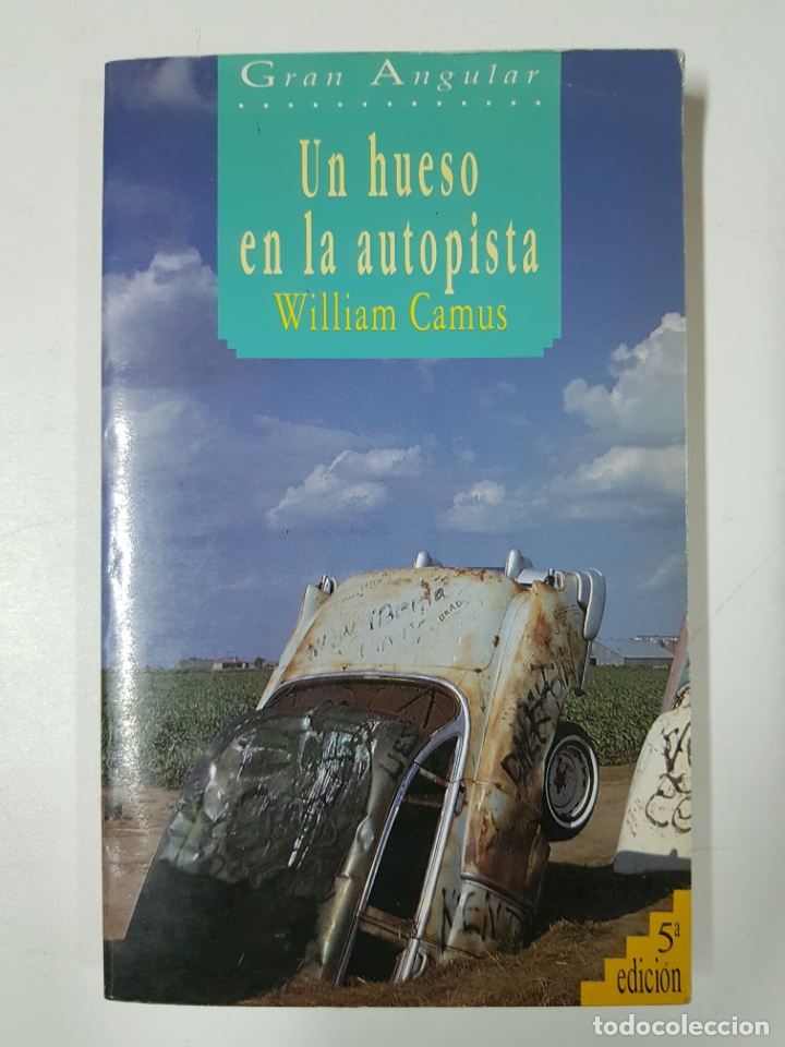 Libros: Un hueso en la autopista / William Camus - Foto 1