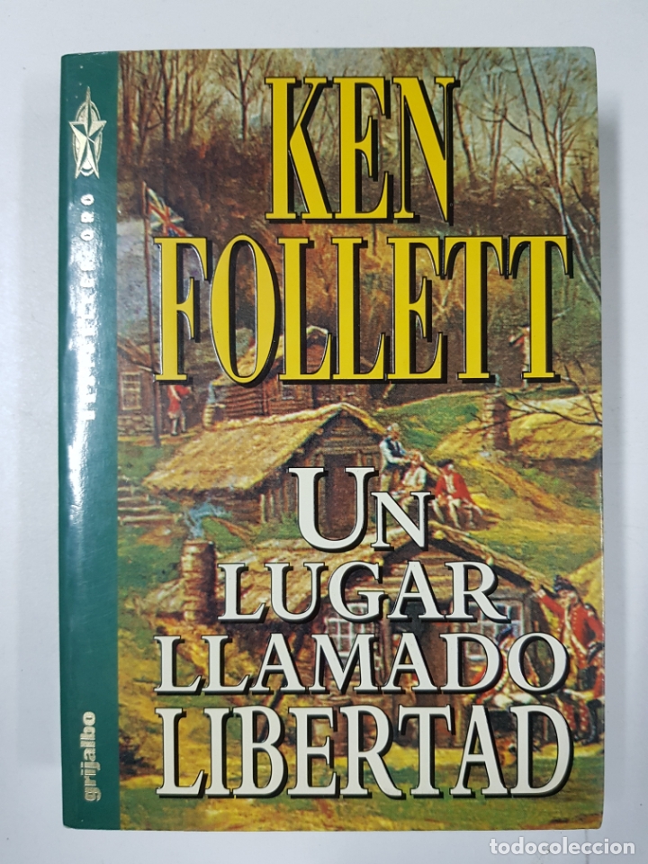 Libros: Un lugar llamado libertad / Ken Follet - Foto 1