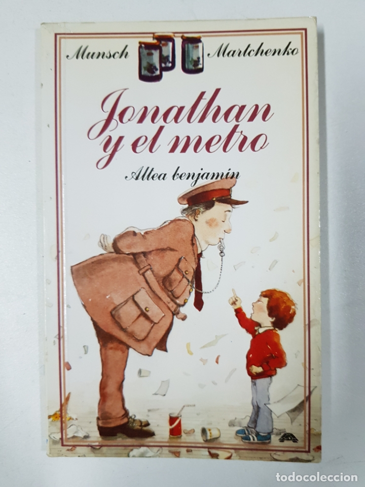 Libros: Jonathan y el metro / Munsch Martchenko - Foto 1