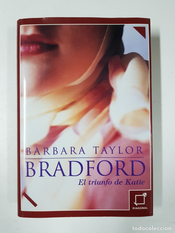 Libros: El triunfo de Katie / Barbara Taylor Bradford - Foto 1