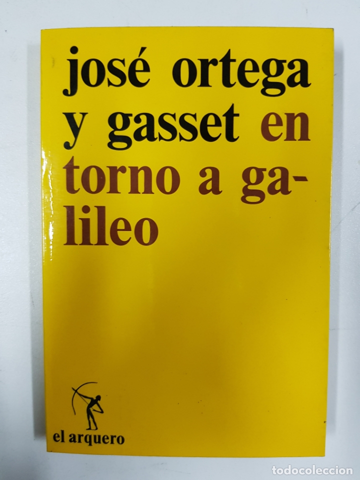 Libros: En torno a Galileo / Jos&eacute; Ortega y Gasset - Foto 1