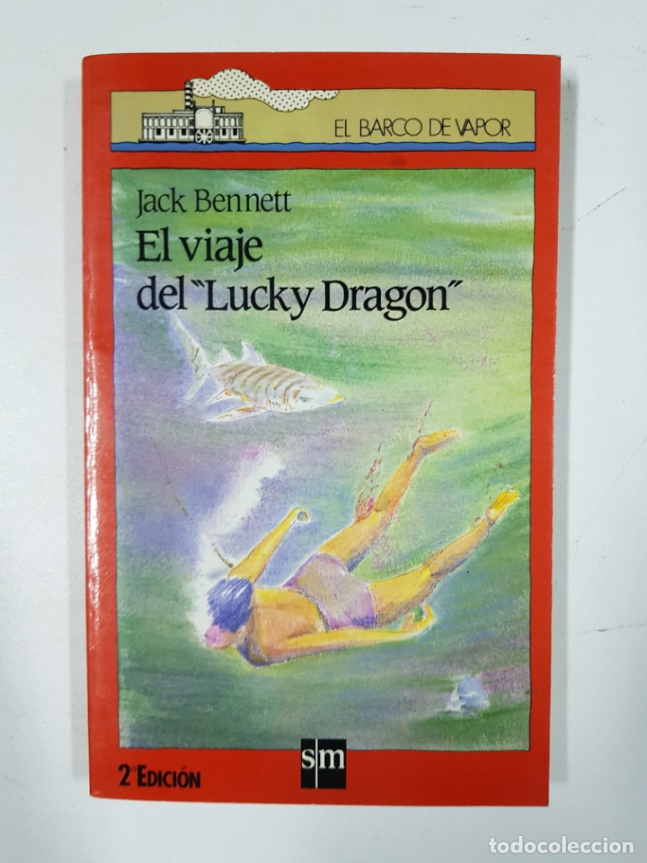 Libros: El viaje del Lucky Dragon / Jack Bennett - Foto 1