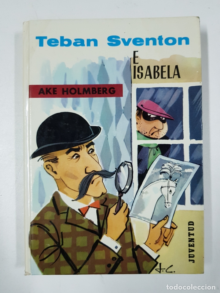 Libros: Teban Sventon e Isabela / AKE HOLMBERG - Foto 1