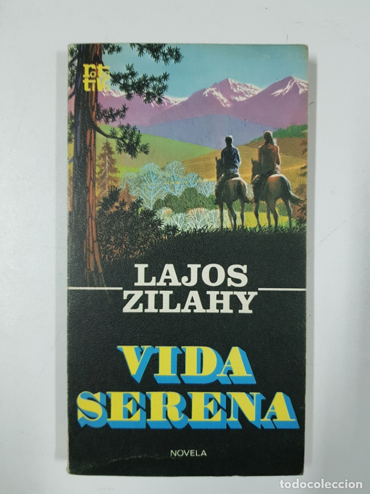 Libros: Vida serena / LAJOS ZILAHY - Foto 1