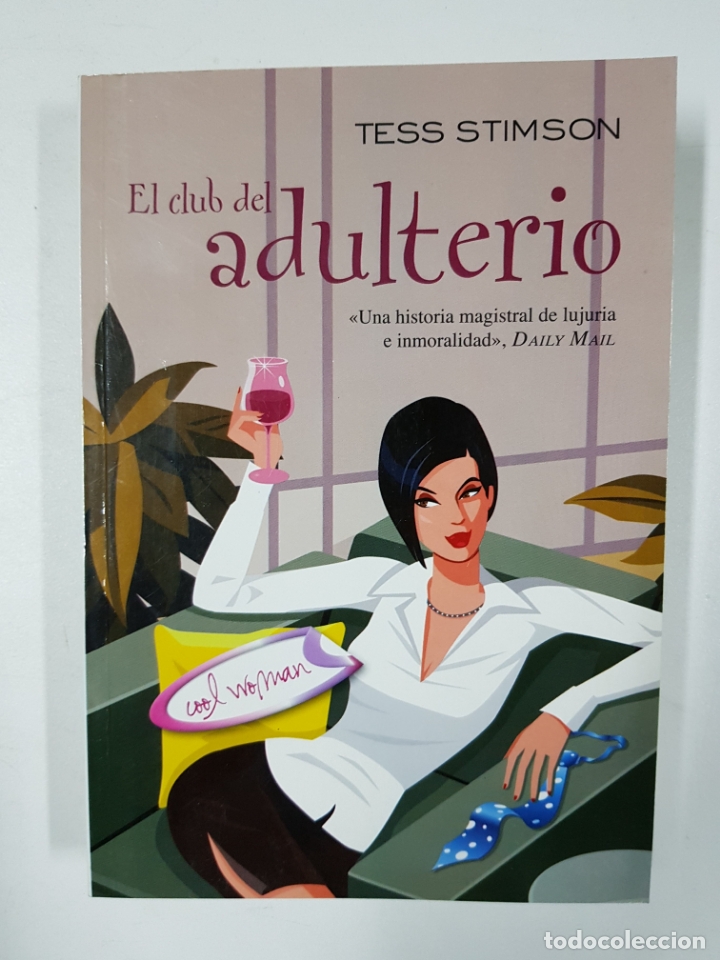 Libros: El club del adulterio / Tess Stimson - Foto 1