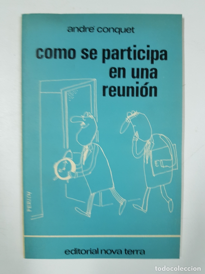 Libros: C&oacute;mo se participa en una reuni&oacute;n / Andr&eacute; Conquet - Foto 1