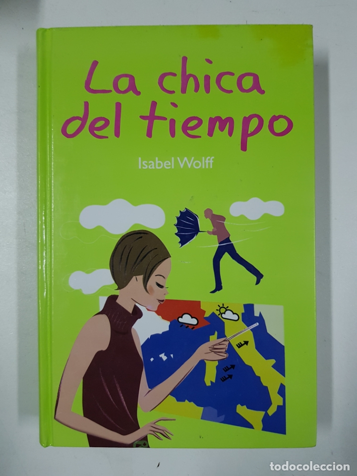 Libros: La chica del tiempo / Isabel Wolff - Foto 1