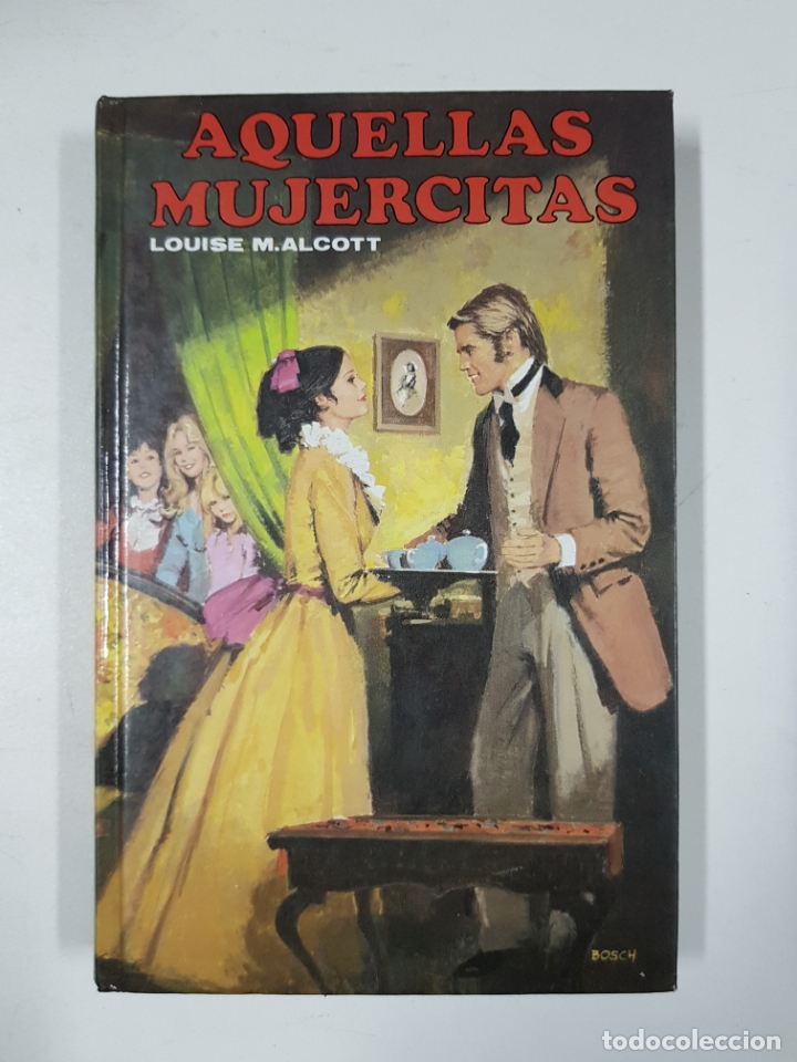 Libros: Aquellas mujercitas / Louise May Alcott - Foto 1