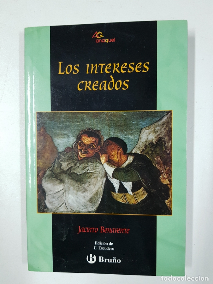 Libros: Los intereses creados / Jacinto Benavente - Foto 1