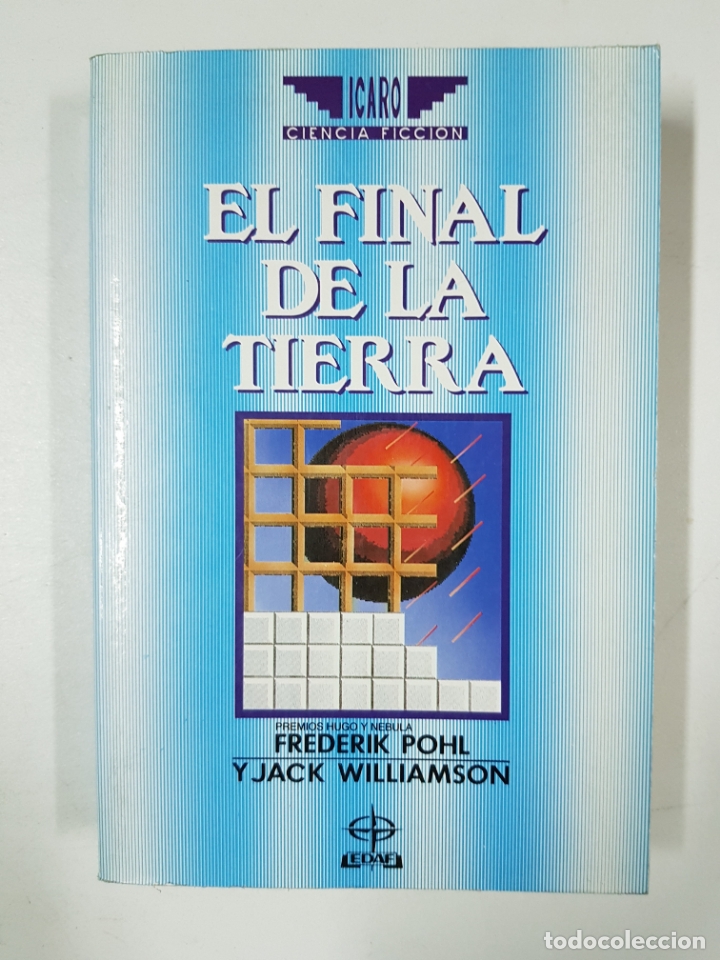 Libros: El final de la tierra / Frederik Pohl y Jack Williamson - Foto 1