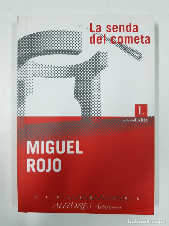 Libros: La senda del cometa / Miguel Rojo - Foto 1