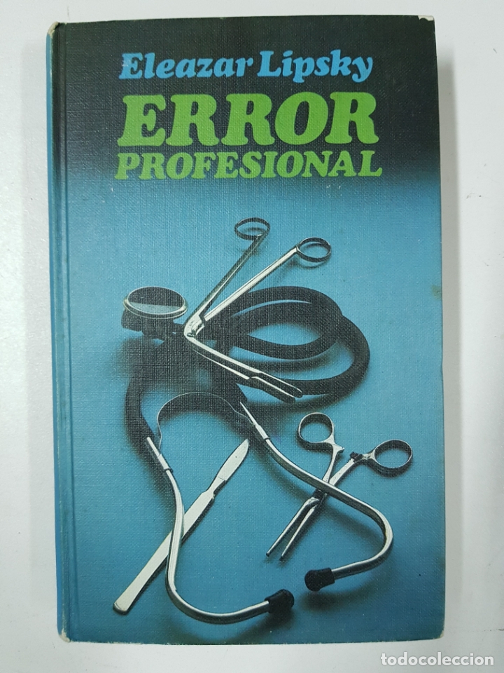 Libros: Error peofesional / Eleazar Lipsky - Foto 1