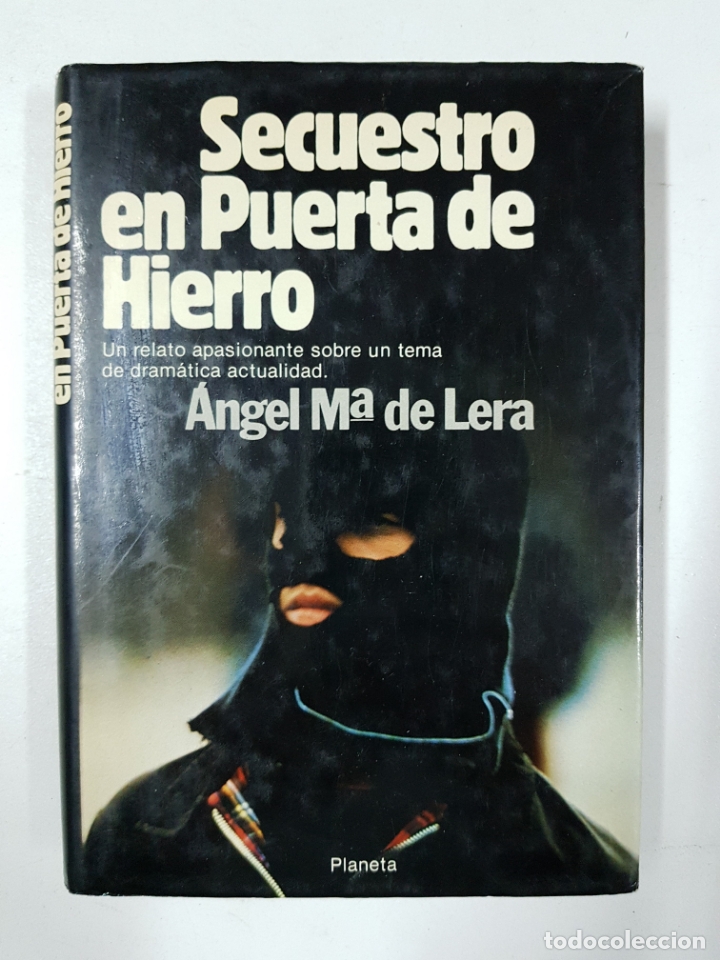 Libros: Secuestro en Puerta de Hierro  / &Aacute;ngel Mar&iacute;a de Lera - Foto 1