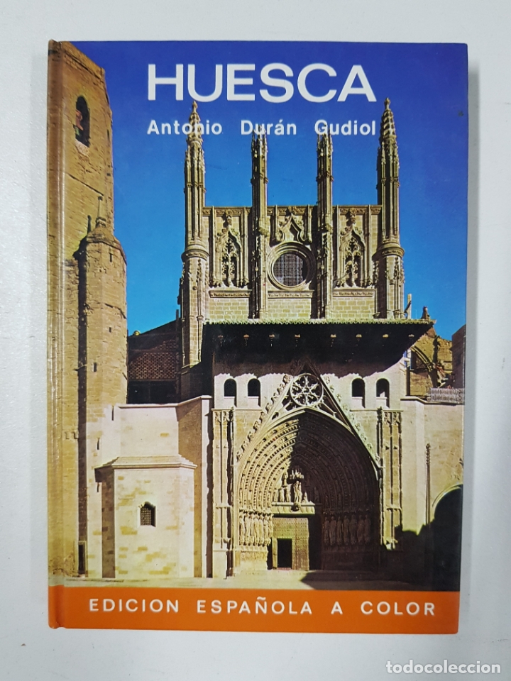 Libros: Huesca / Antonio Dur&aacute;n Gudiol - Foto 1