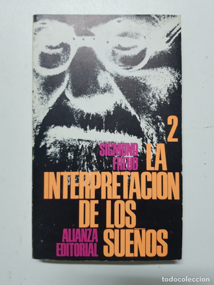Libros: La Interpretaci&oacute;n de los sue&ntilde;os, tomo II / Sigmund Freud - Foto 1