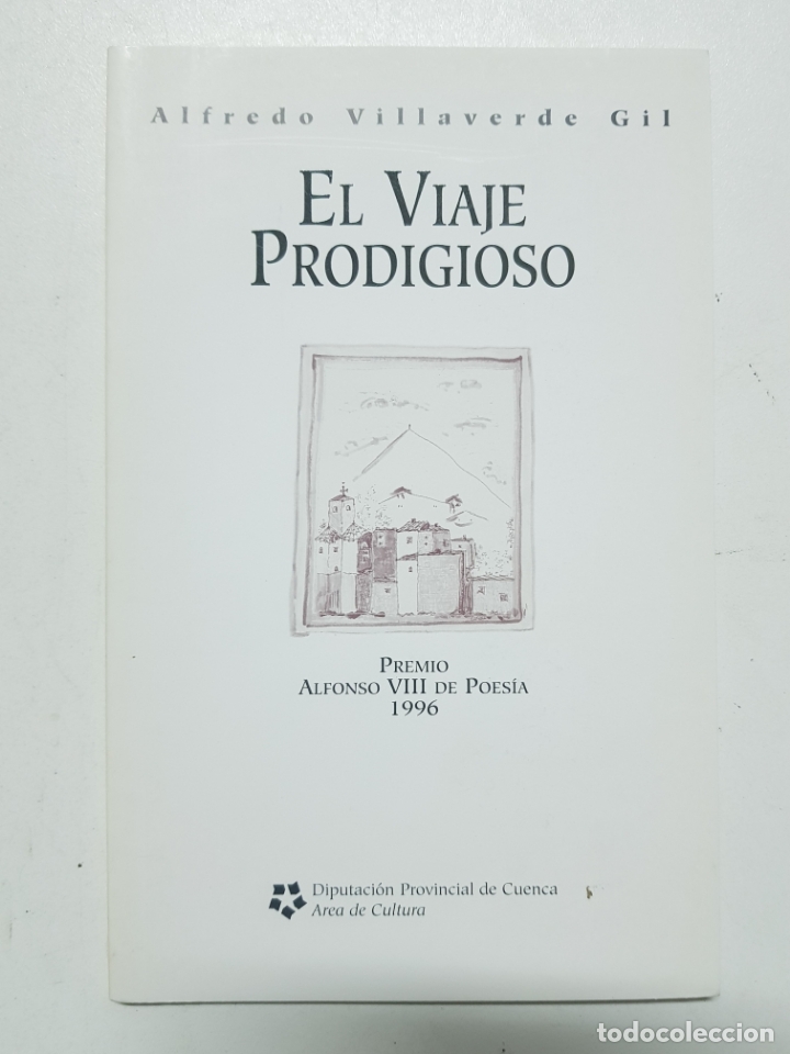 Libros: El viaje prodigioso / Alfredo Villaverde Gil - Foto 1