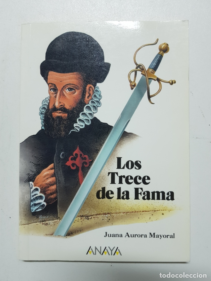 Libros: Los trece de la fama / Juana Aurora Mayoral - Foto 1