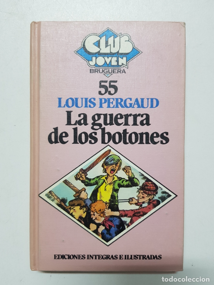 Libros: La guerra de los botones / Louis Pergaud - Foto 1