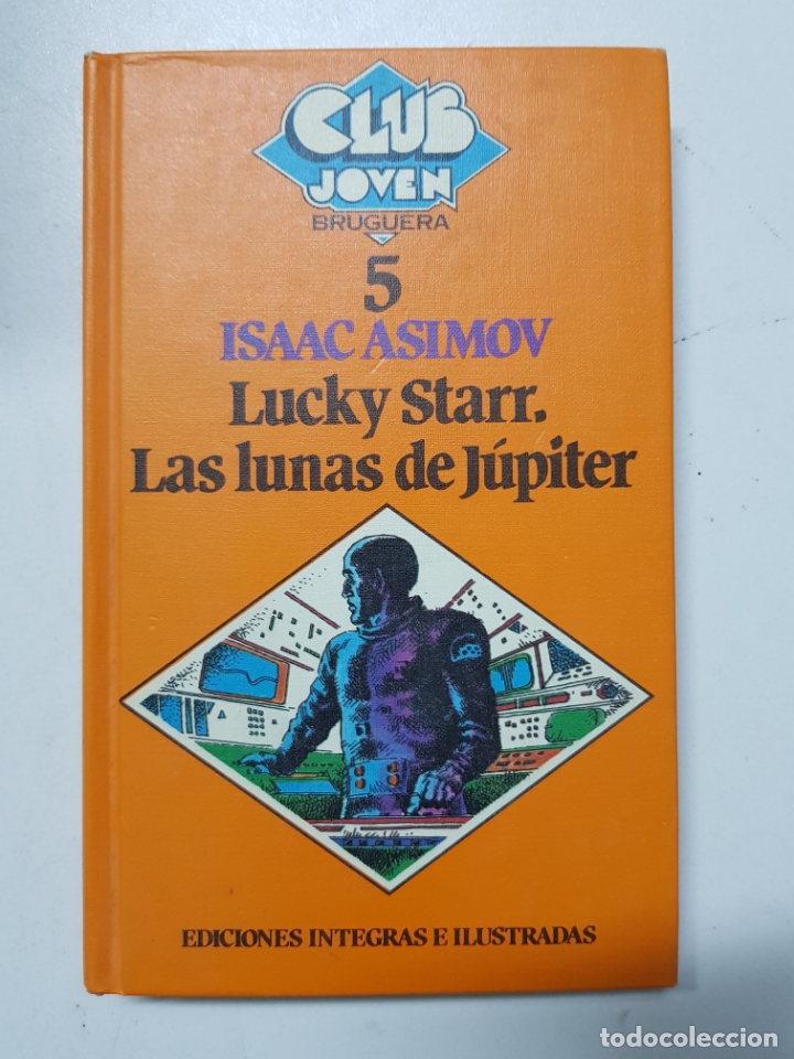 Libros: Lucky star las lunas de J&uacute;piter / Isaac Asimov - Foto 1