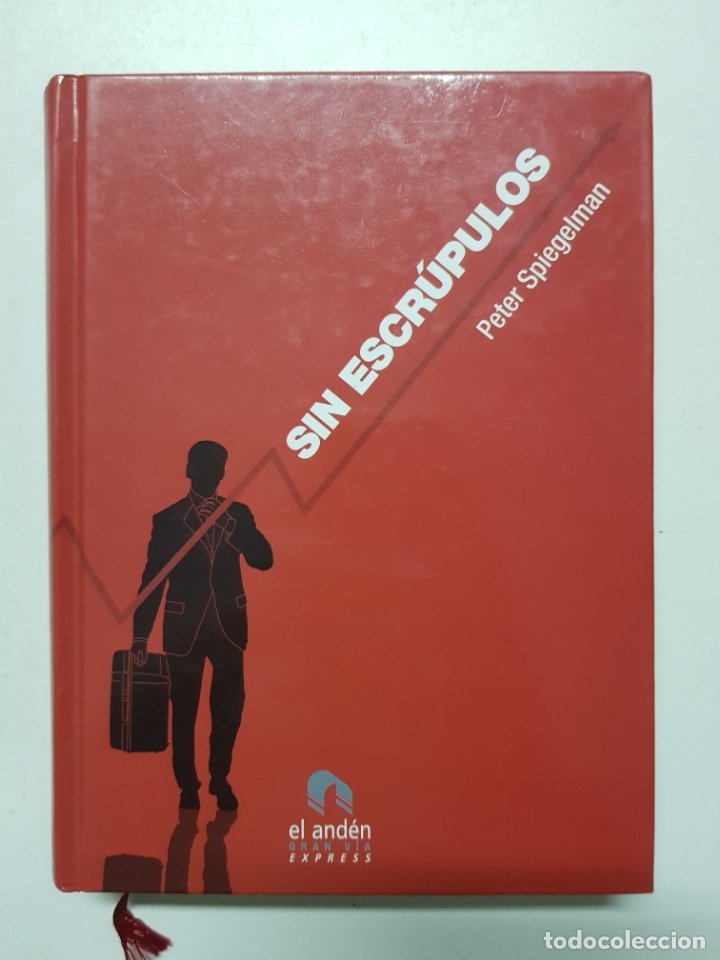Libros: SIN ESCR&Uacute;PULOS (GRAN VIA EXPRESS) / PETER SPIEGELMAN - Foto 1