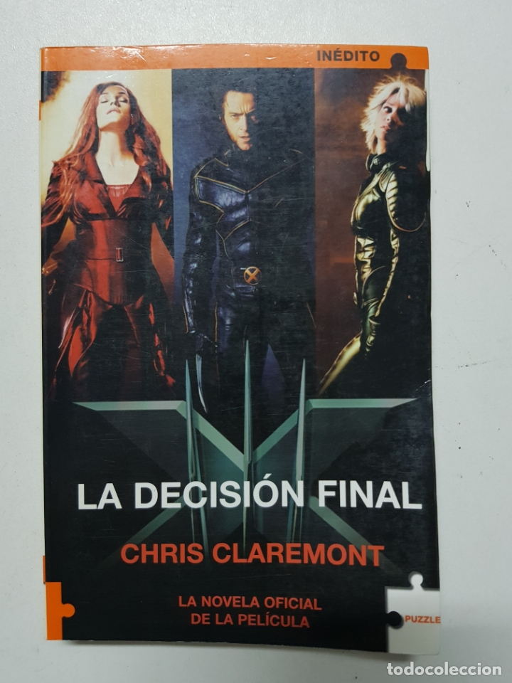 Libros: X-Men, la decisi&oacute;n final / Chris Claremont - Foto 1