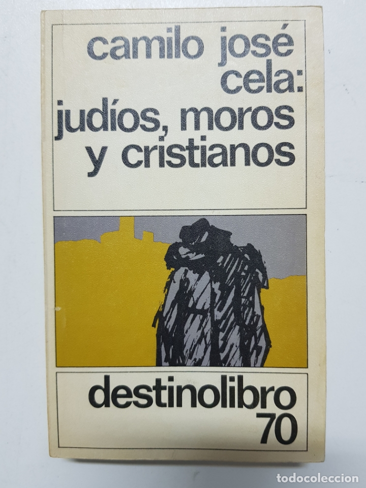 Libros: Jud&iacute;os, moros y cristianos / Camilo Jos&eacute; Cela - Foto 1