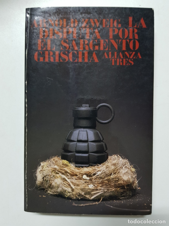 Libros: LA DISPUTA POR EL SARGENTO GRISCHA / Arnold Zweig - Foto 1