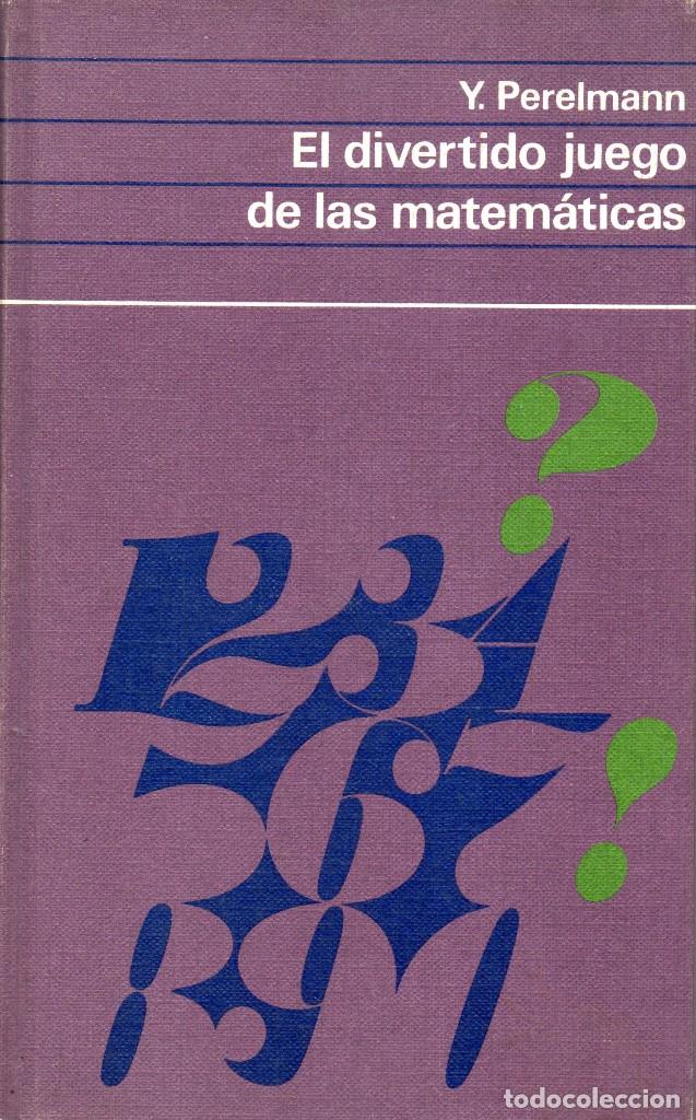 Libros: El divertido juego de las amtem&aacute;ticas- Y. Perelmann - Foto 1