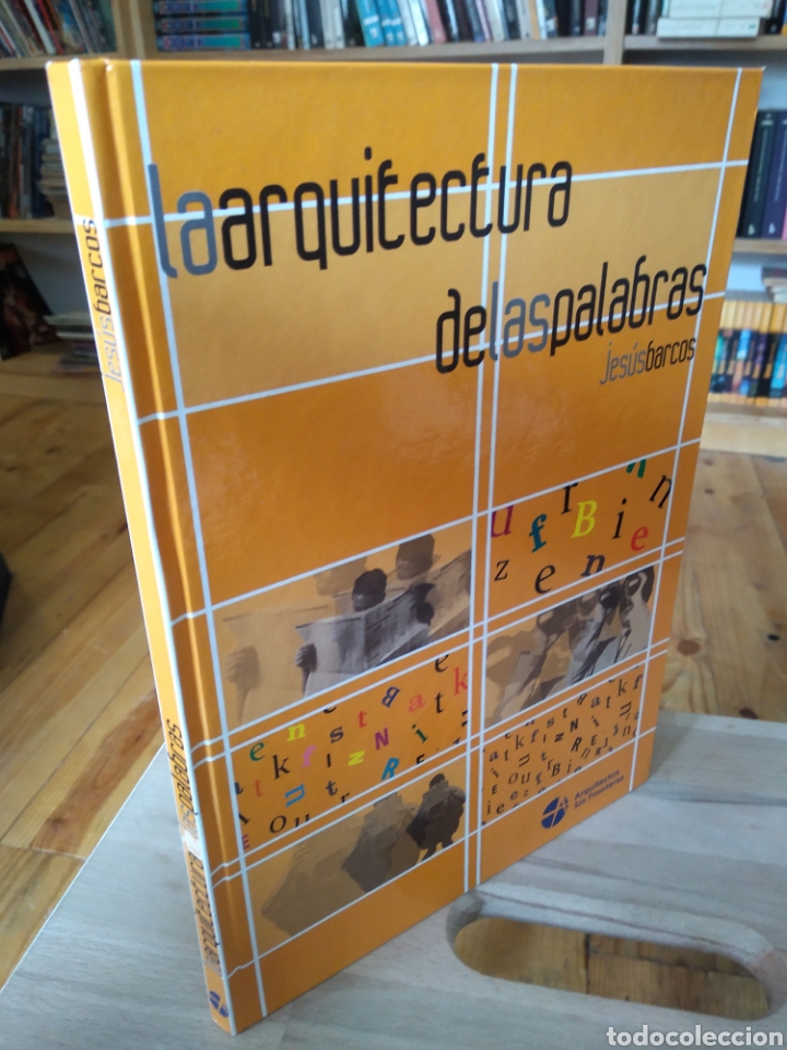 Libros: LA ARQUITECTURA DE LAS PALABRAS. JES&Uacute;S BARCOS #1193 - Foto 1