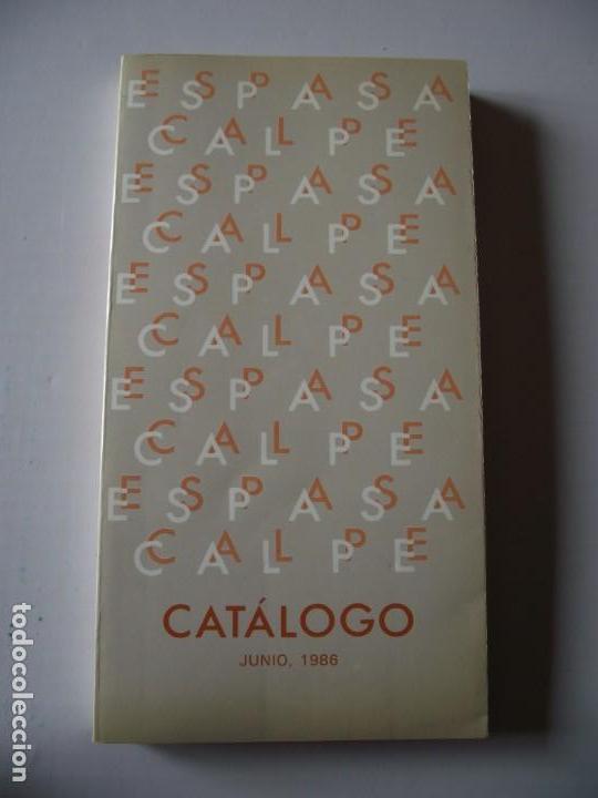 Libros: Cat&aacute;logo Espasa Calpe, Junio 1986 - Foto 1