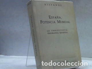 HISPANUS	ESPA&Ntilde;A POTENCIA MUNDIAL