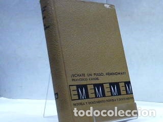 Libros: FRANCISCO CANDEL	ECHATE UN PULSO HEMINGWAY - Foto 1