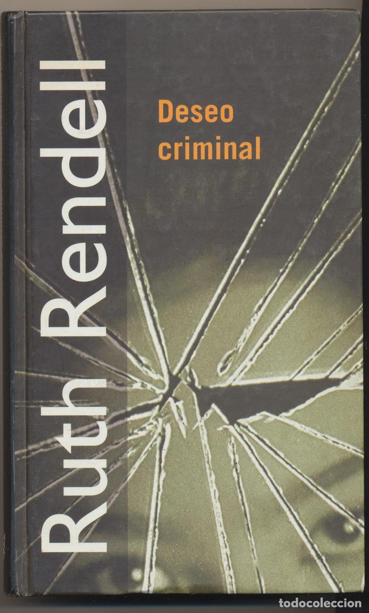 Libros: Rendell. Deseo Criminal. R.B.A. 2000 - Foto 1