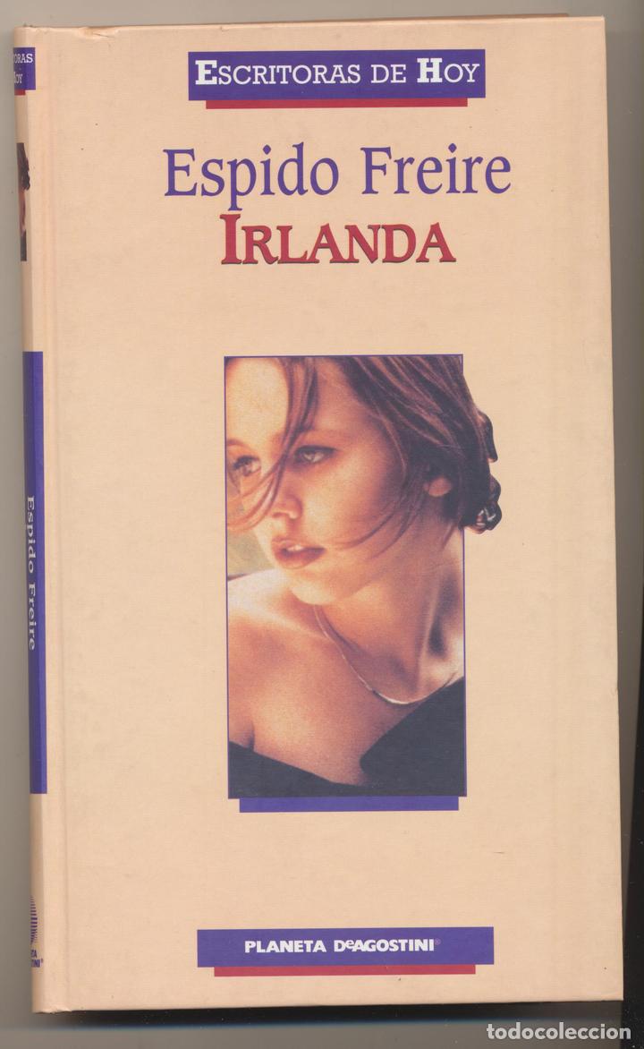 Libros: Espido Freire. Irlanda. Planeta 2000 - Foto 1