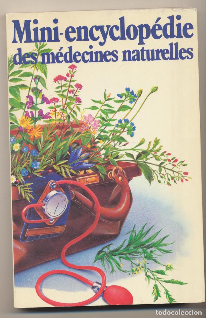 B&uuml;cher: Mini-encyclop&eacute;die des m&eacute;decines naturelles. France Loisirs Paris 1986