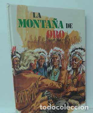 Libros: LA MONTA&Ntilde;A DE ORO - MAY, KARL - Foto 1