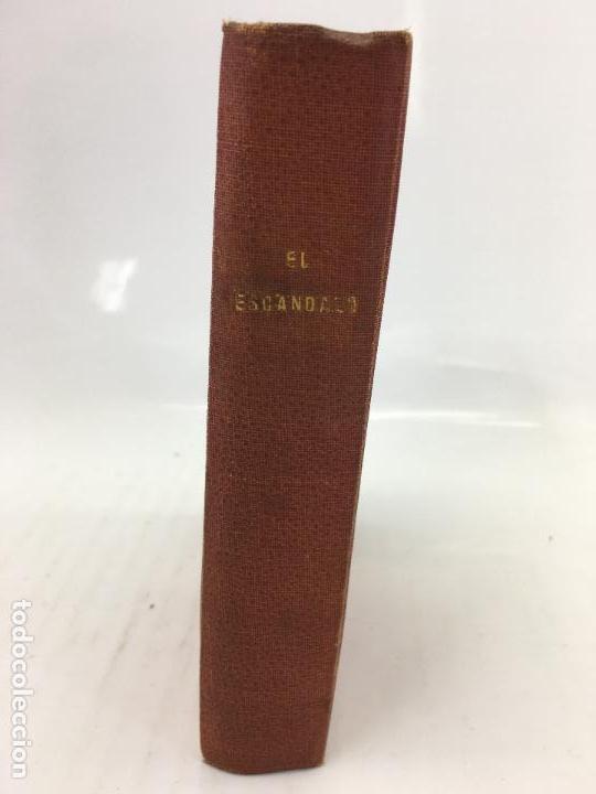 Libros: EL ESCANDALO DE P.A. de ALARCON - antiguo ejemplar que no veo ni editorial, ni a&ntilde;o