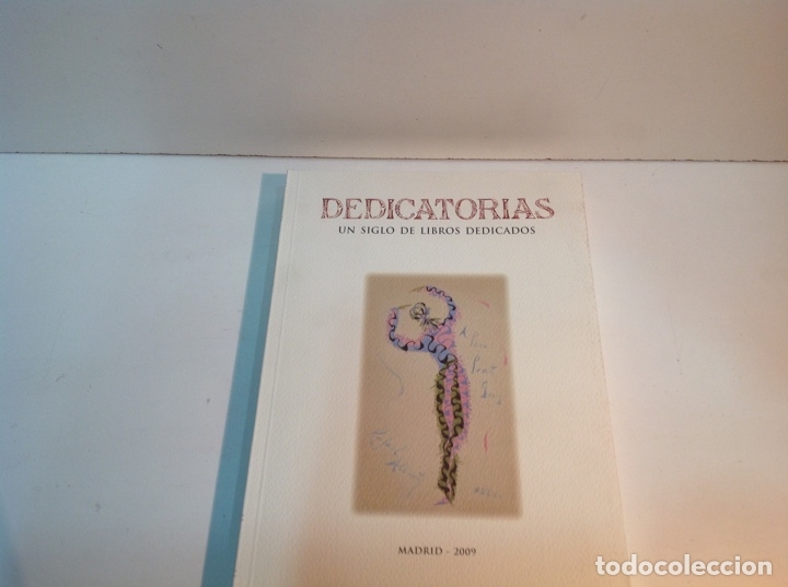 Libros: DEDICATORIAS UN SIGLO DE LIBROS DEDICADOS - Foto 5