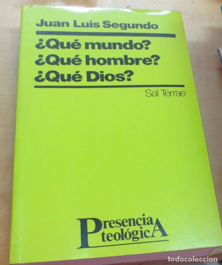 Libros: &iquest;Qu&eacute; mundo? &iquest;Qu&eacute; hombre? &iquest;Qu&eacute; Dos? - SEGUNDO, JOS&Eacute; LUIS - Foto 1